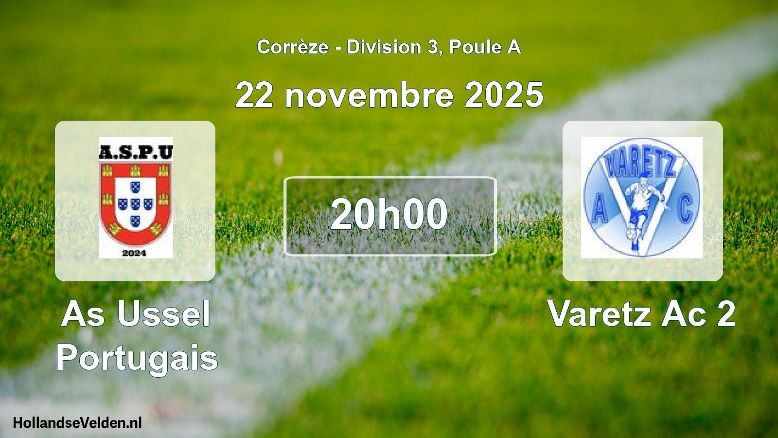 Geplande wedstrijd: As Ussel Portugais - Varetz Ac 2 (22 november 2025)
