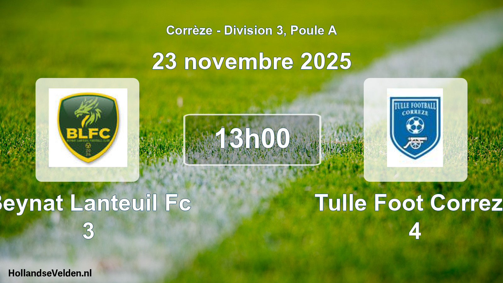 Geplande wedstrijd: Beynat Lanteuil Fc 3 - Tulle Foot Correze 4 (23 november 2025)