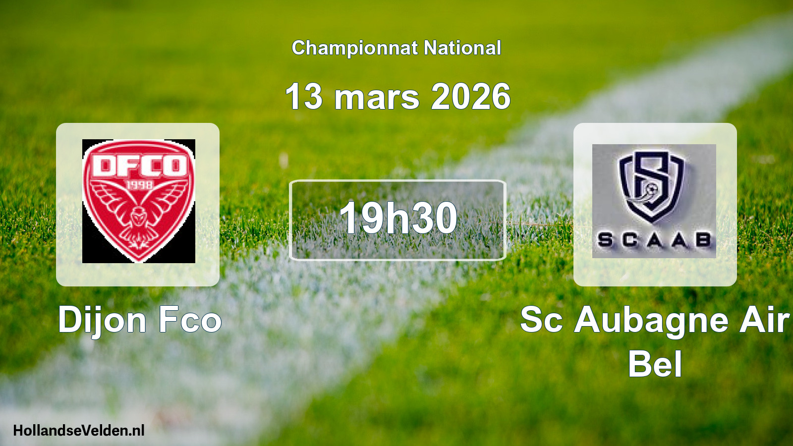 Geplande wedstrijd: Dijon Fco - Sc Aubagne Air Bel (13 maart 2026)