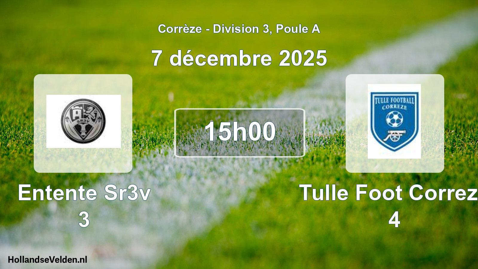 Geplande wedstrijd: Entente Sr3v 3 - Tulle Foot Correze 4 (7 december 2025)