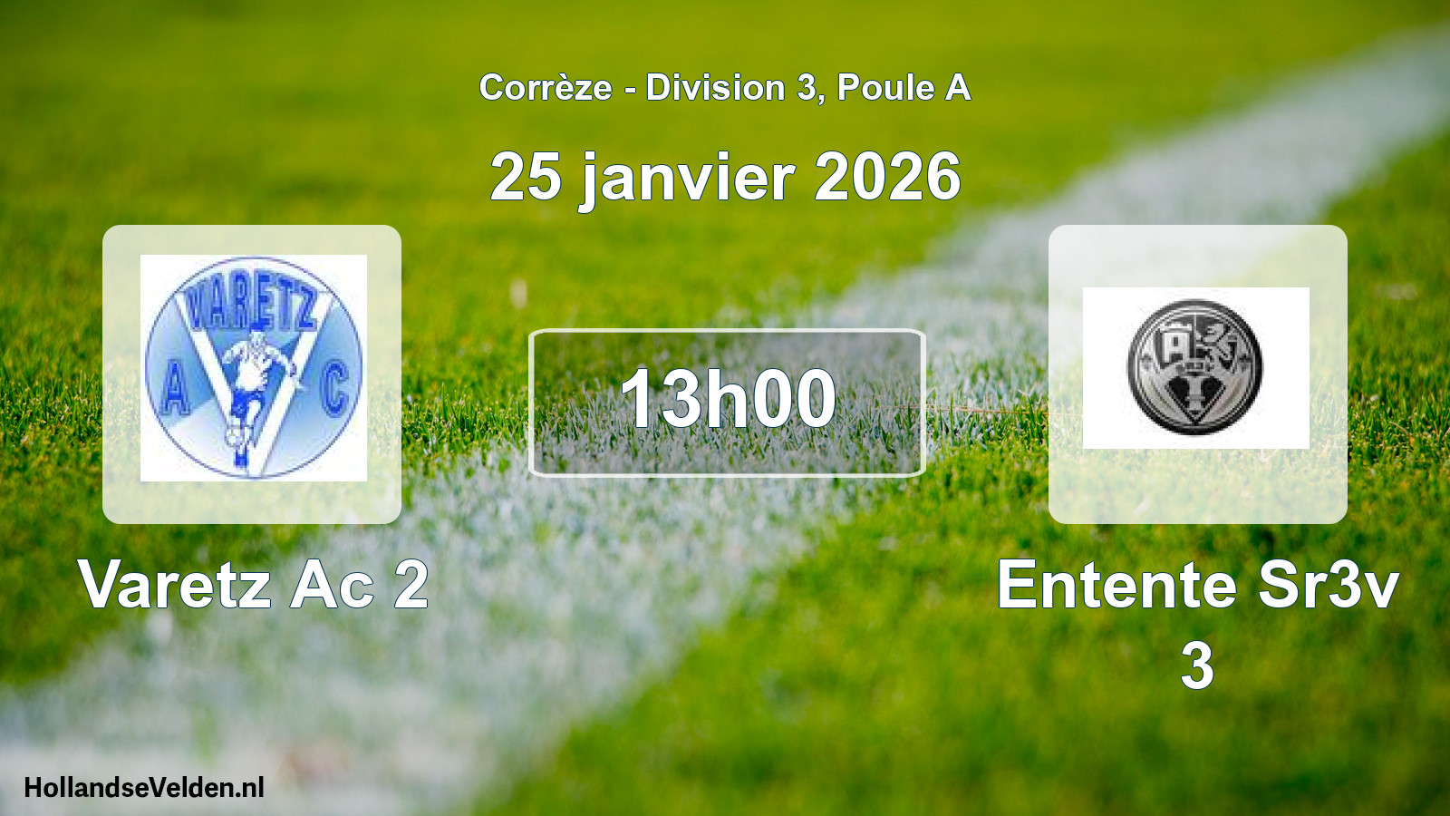 Geplande wedstrijd: Varetz Ac 2 - Entente Sr3v 3 (25 janvier 2026)