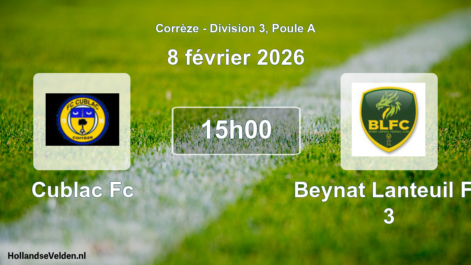 Geplande wedstrijd: Cublac Fc - Beynat Lanteuil Fc 3 (8 februari 2026)