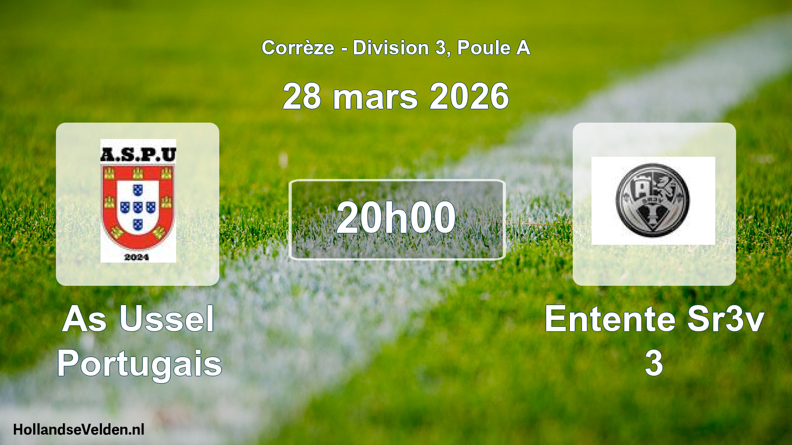 Geplande wedstrijd: As Ussel Portugais - Entente Sr3v 3 (28 maart 2026)
