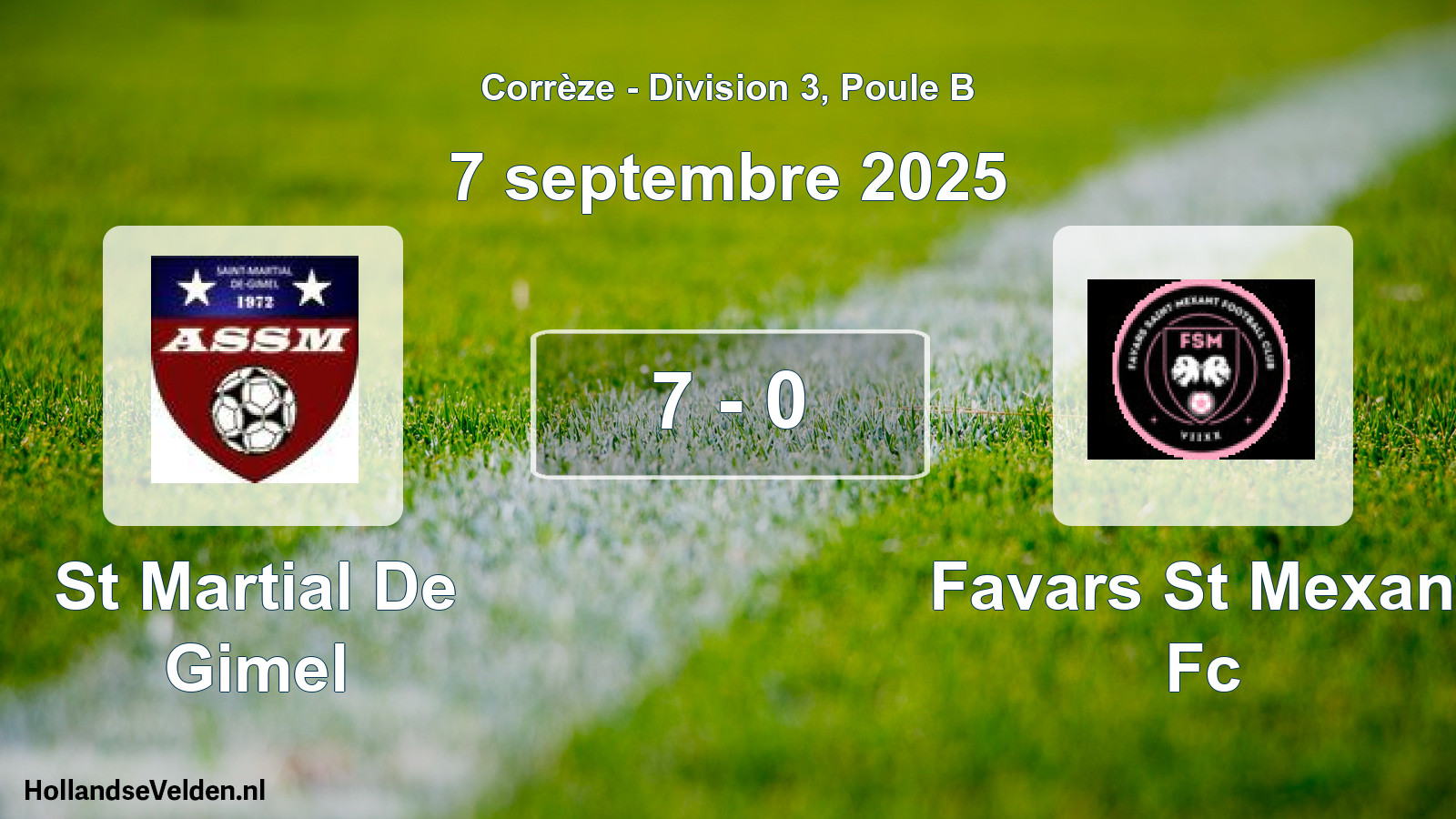 Total number of matches played: St Martial De Gimel - Favars St Mexant Fc 7 - 0 (7 September 2025)