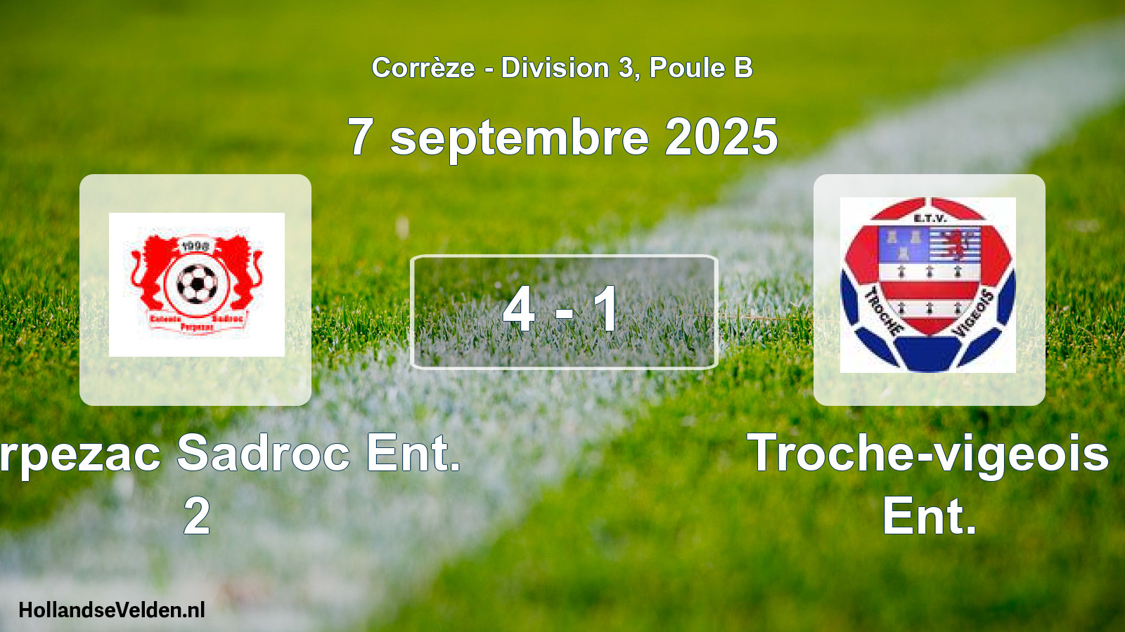 Gespeelde wedstrijd: Perpezac Sadroc Ent. 2 - Troche-vigeois Ent. 4 - 1 (7 septembre 2025)