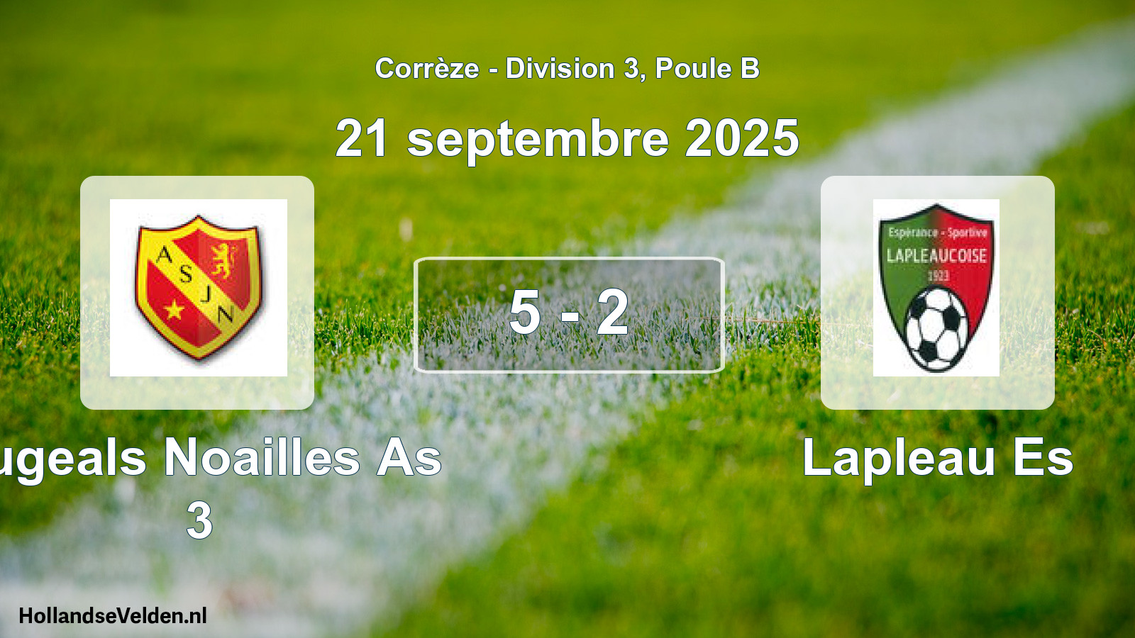 Gespeelde wedstrijd: Jugeals Noailles As 3 - Lapleau Es 5 - 2 (21 septembre 2025)