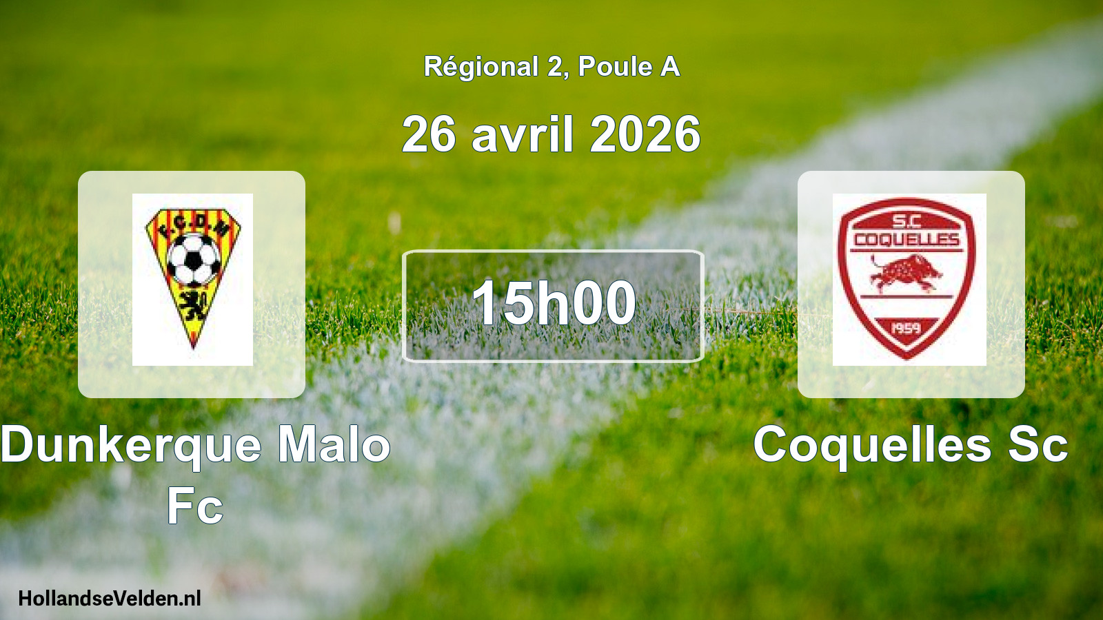 Geplande wedstrijd: Dunkerque Malo Fc - Coquelles Sc (26 avril 2026)