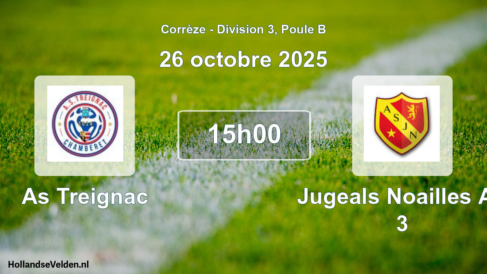 Geplande wedstrijd: As Treignac - Jugeals Noailles As 3 (26 octobre 2025)