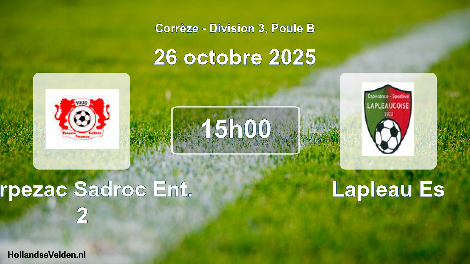 Geplande wedstrijd: Perpezac Sadroc Ent. 2 - Lapleau Es (26 octobre 2025)