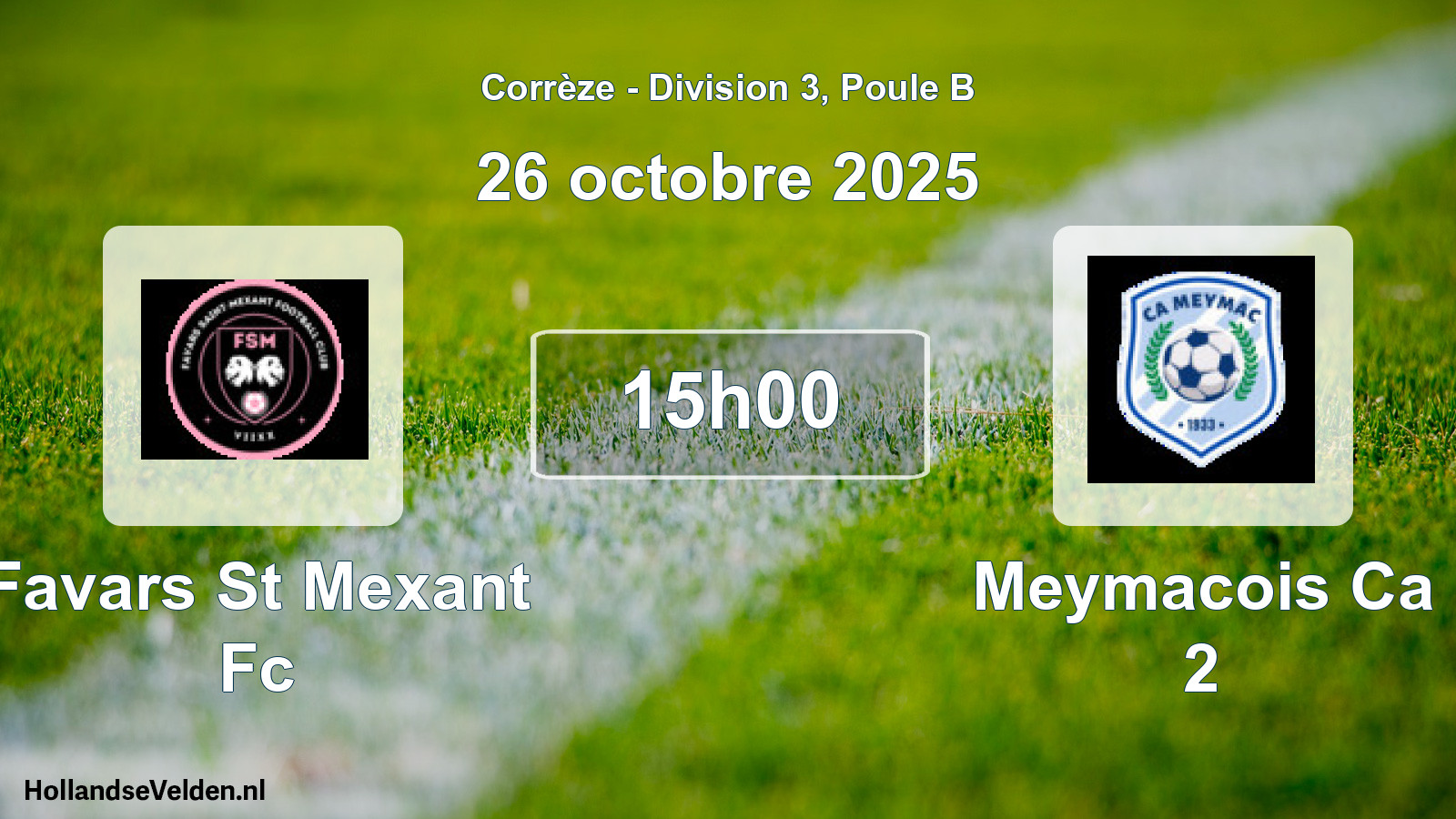 Scheduled Match: Favars St Mexant Fc - Meymacois Ca 2 (26 October 2025)