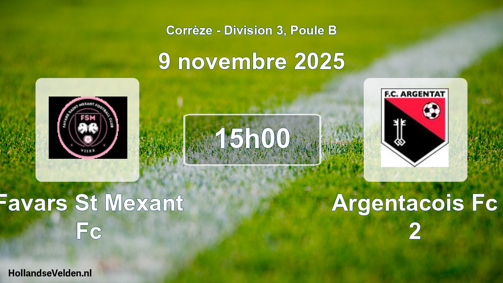 Geplande wedstrijd: Favars St Mexant Fc - Argentacois Fc 2 (9 november 2025)