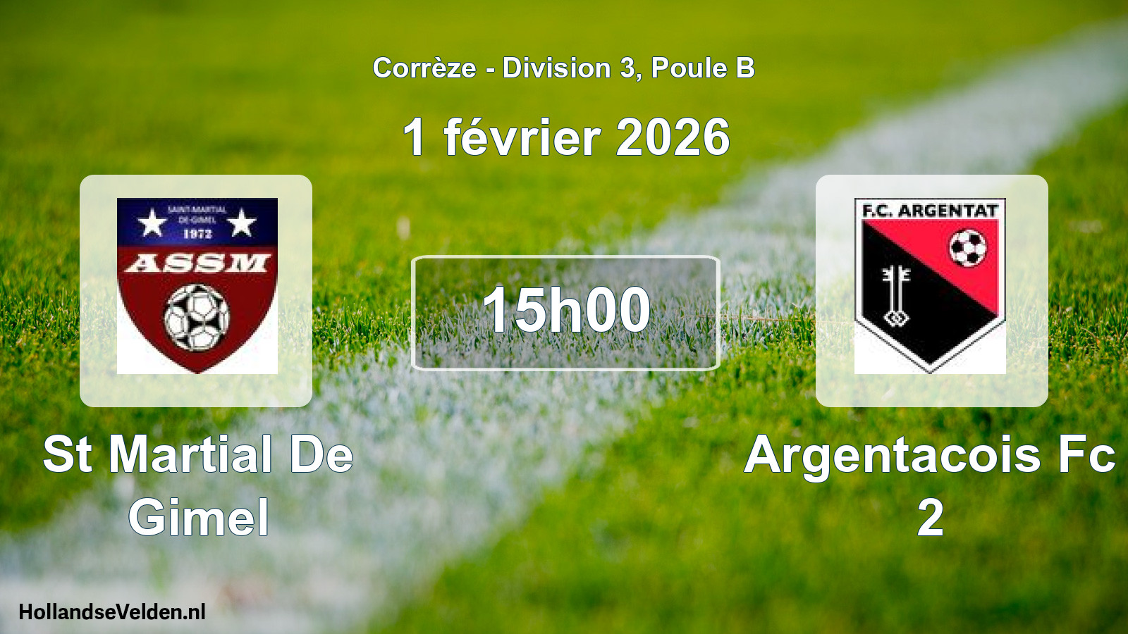 Geplande wedstrijd: St Martial De Gimel - Argentacois Fc 2 (1 février 2026)