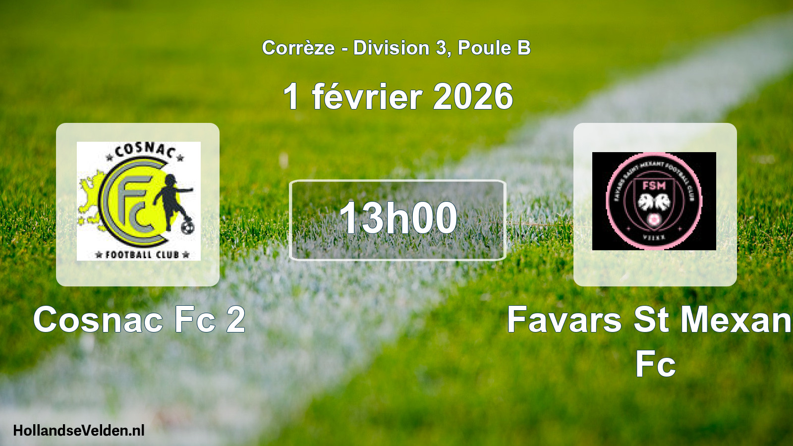 Geplande wedstrijd: Cosnac Fc 2 - Favars St Mexant Fc (1 februari 2026)