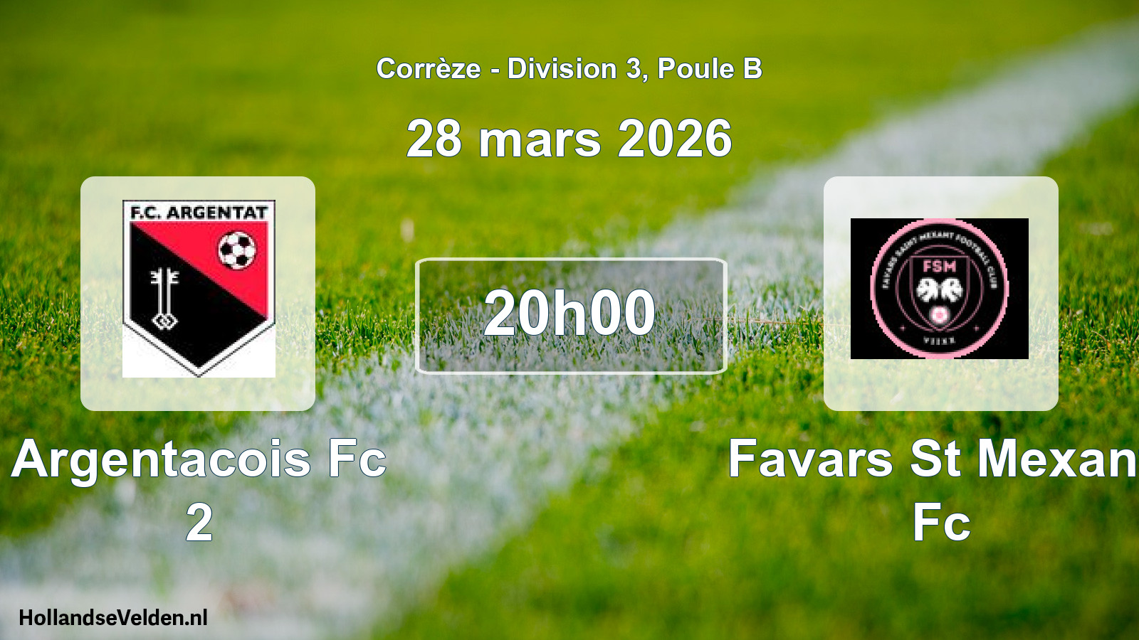 Scheduled Match: Argentacois Fc 2 - Favars St Mexant Fc (28 March 2026)