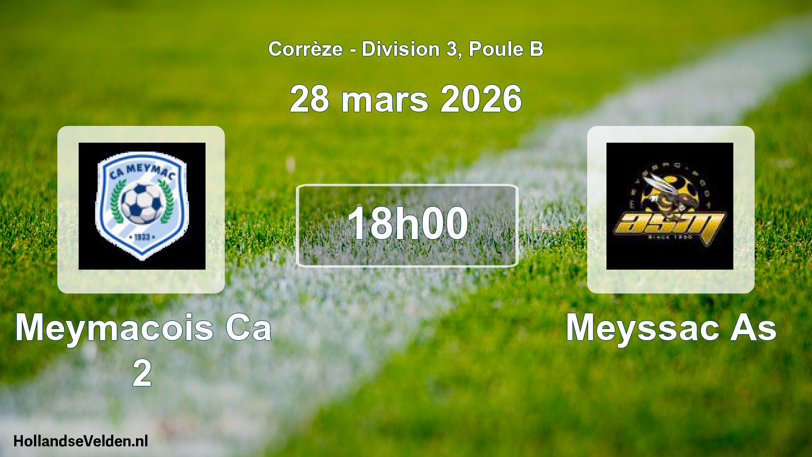 Scheduled Match: Meymacois Ca 2 - Meyssac As (28 March 2026)