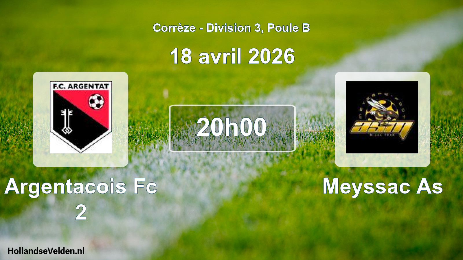 Scheduled Match: Argentacois Fc 2 - Meyssac As (18 April 2026)