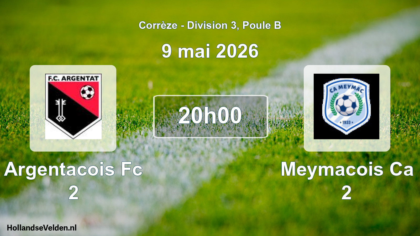 Geplande wedstrijd: Argentacois Fc 2 - Meymacois Ca 2 (9 mai 2026)