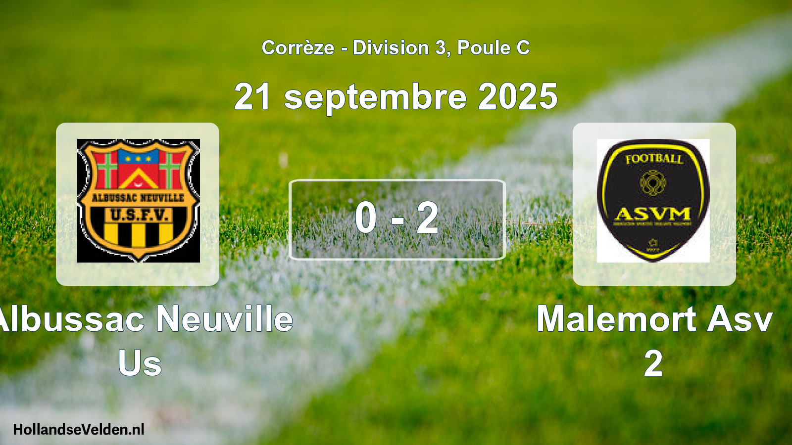 Total number of matches played: Albussac Neuville Us - Malemort Asv 2 0 - 2 (21 September 2025)