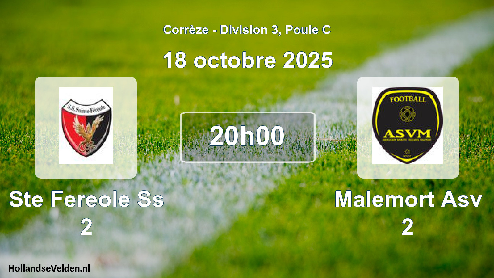 Scheduled Match: Ste Fereole Ss 2 - Malemort Asv 2 (18 October 2025)