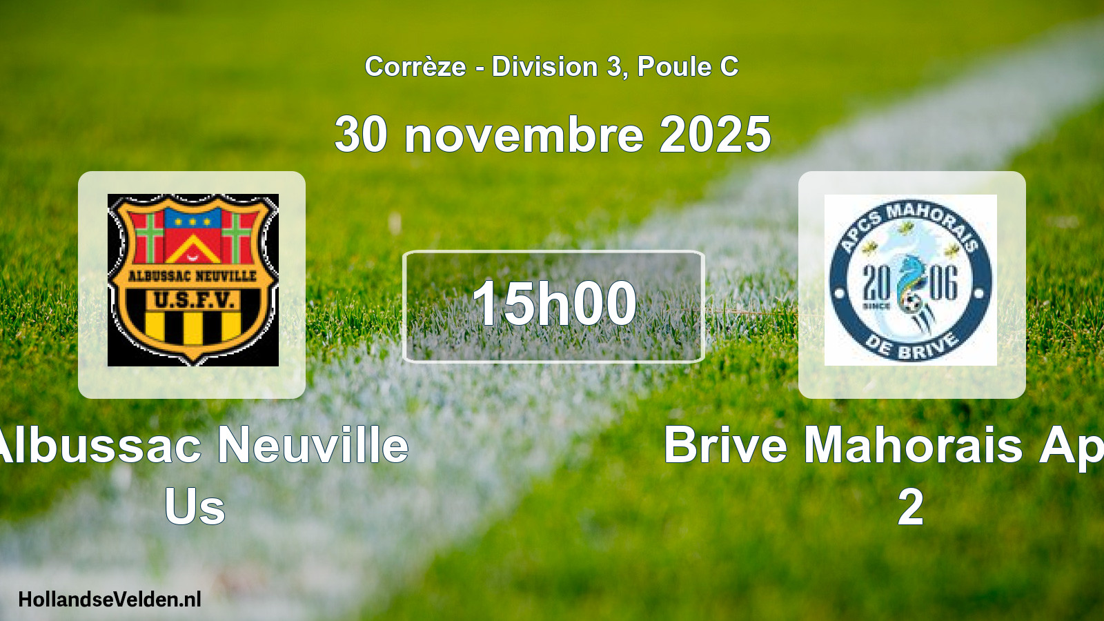 Scheduled Match: Albussac Neuville Us - Brive Mahorais Apcs 2 (30 November 2025)