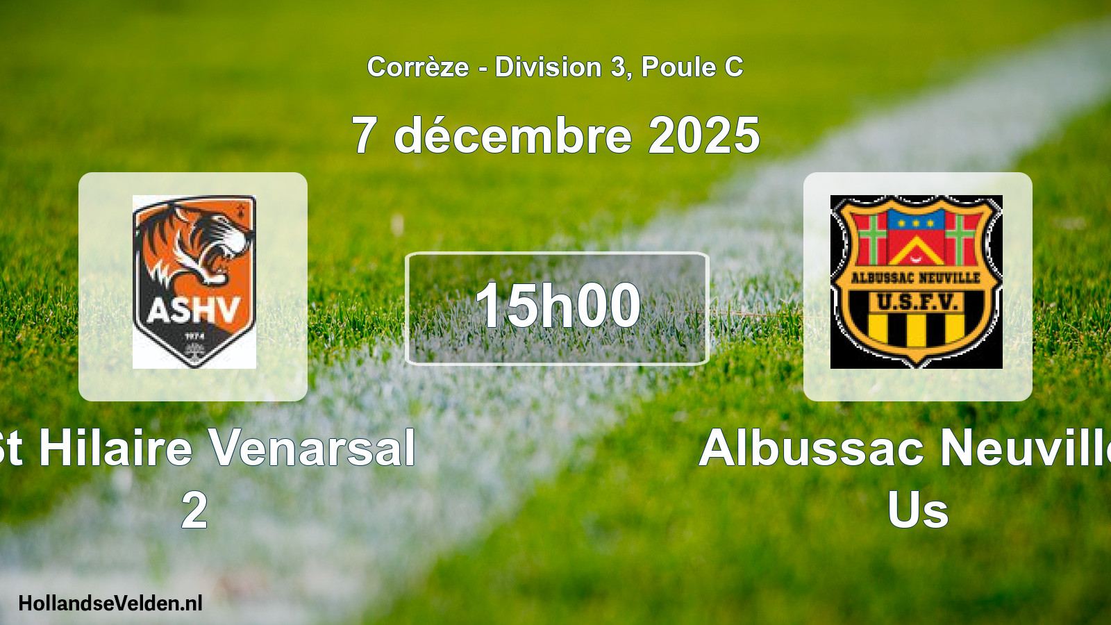 Scheduled Match: St Hilaire Venarsal 2 - Albussac Neuville Us (7 December 2025)