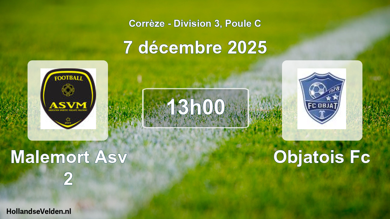 Scheduled Match: Malemort Asv 2 - Objatois Fc (7 December 2025)