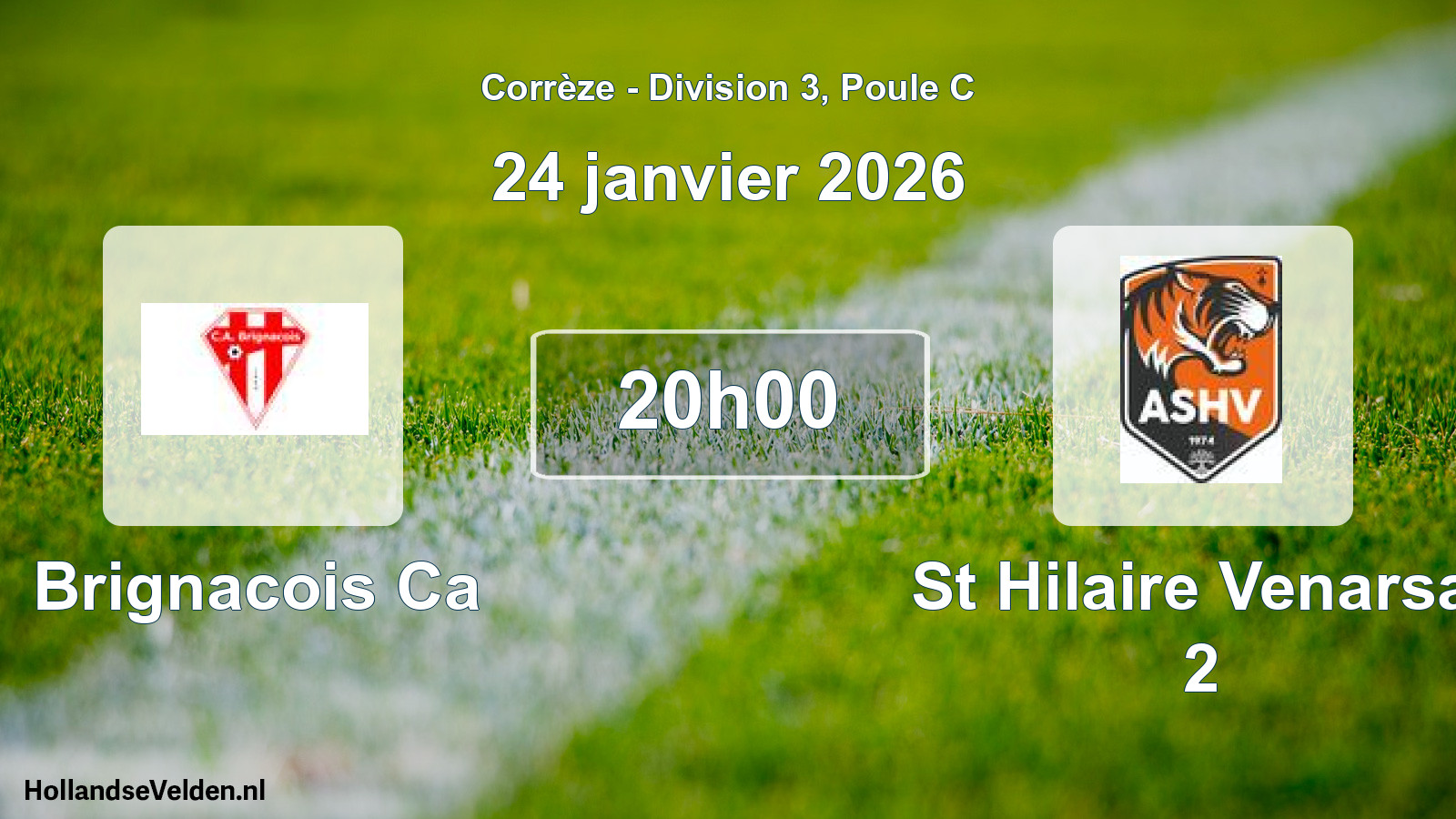 Scheduled Match: Brignacois Ca - St Hilaire Venarsal 2 (24 January 2026)
