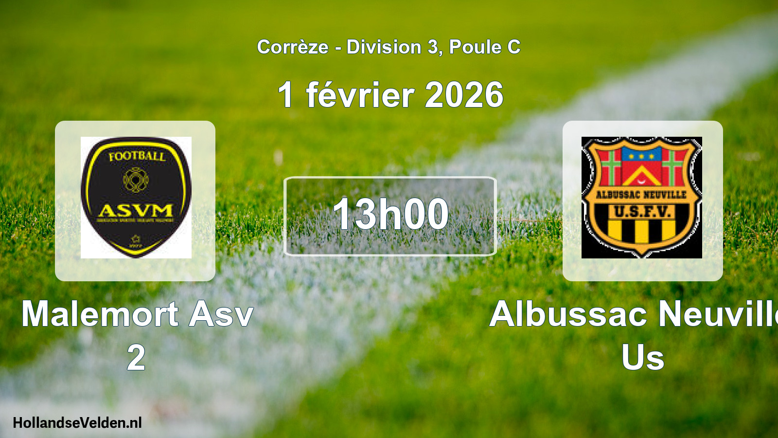 Scheduled Match: Malemort Asv 2 - Albussac Neuville Us (1 February 2026)