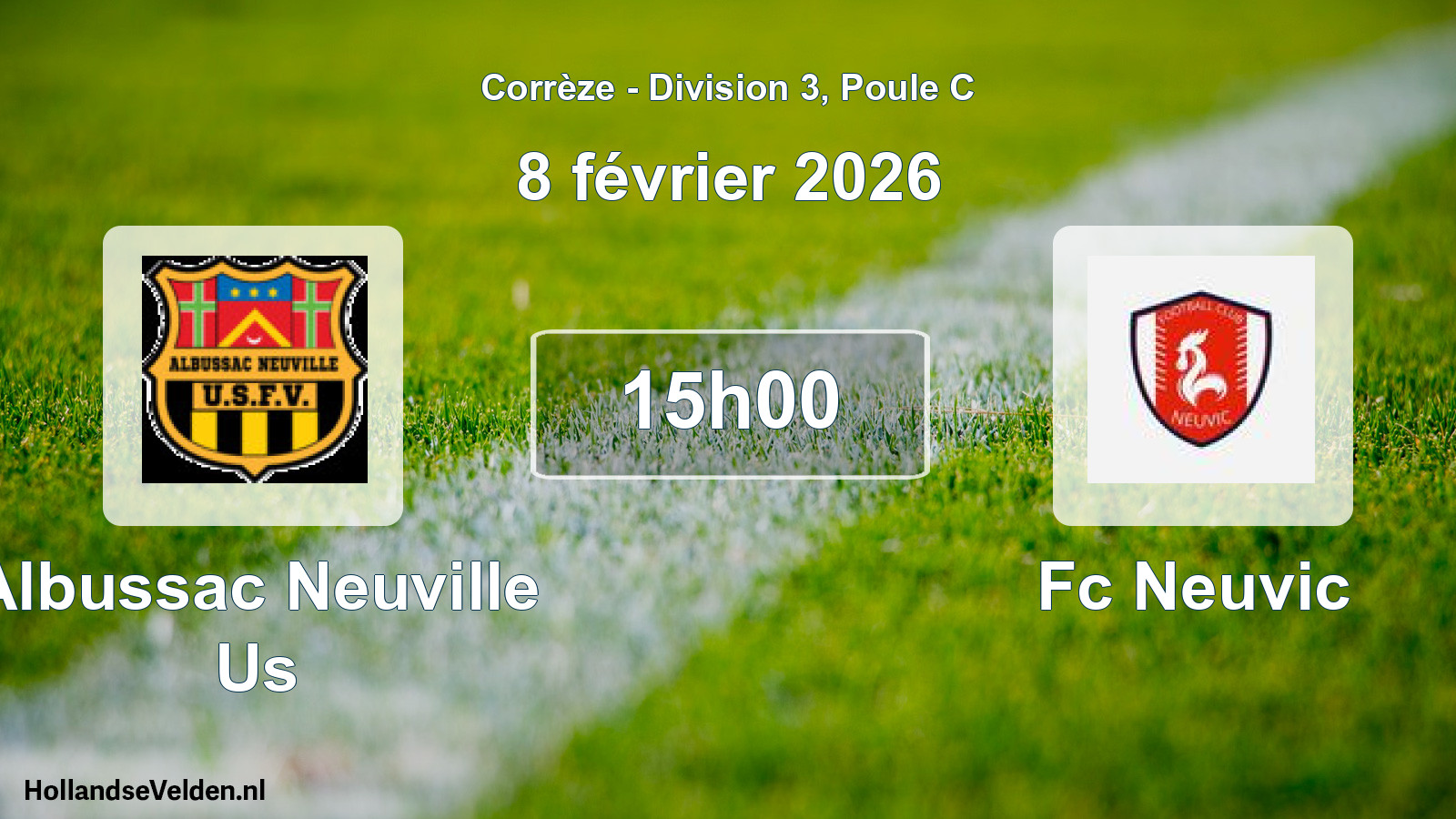 Scheduled Match: Albussac Neuville Us - Fc Neuvic (8 February 2026)