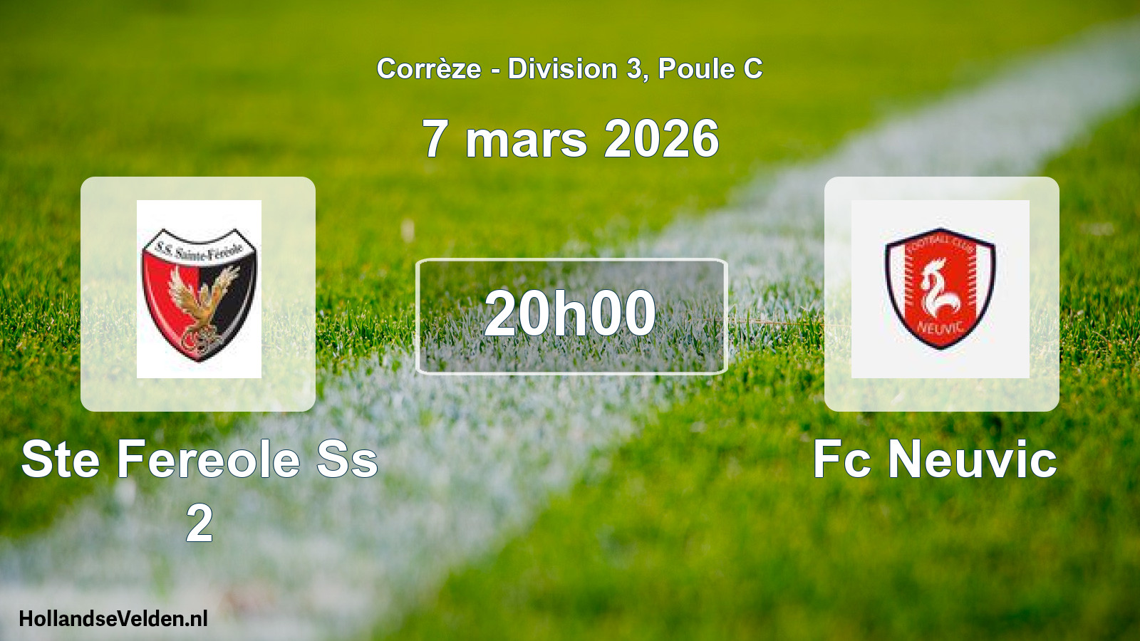 Scheduled Match: Ste Fereole Ss 2 - Fc Neuvic (7 March 2026)