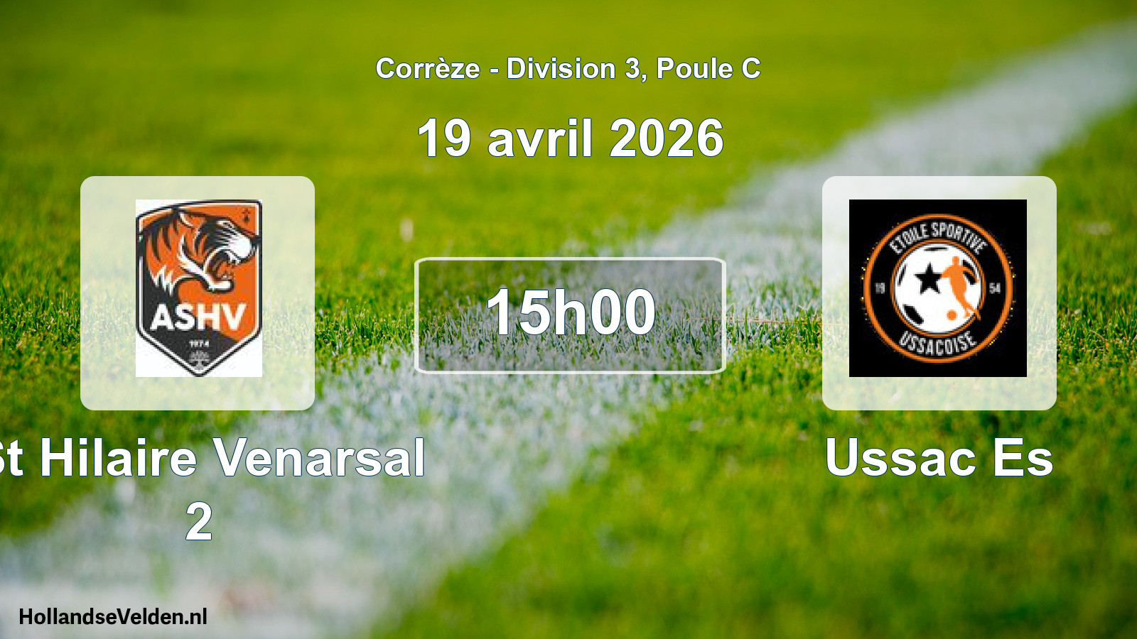 Geplande wedstrijd: St Hilaire Venarsal 2 - Ussac Es (19 avril 2026)