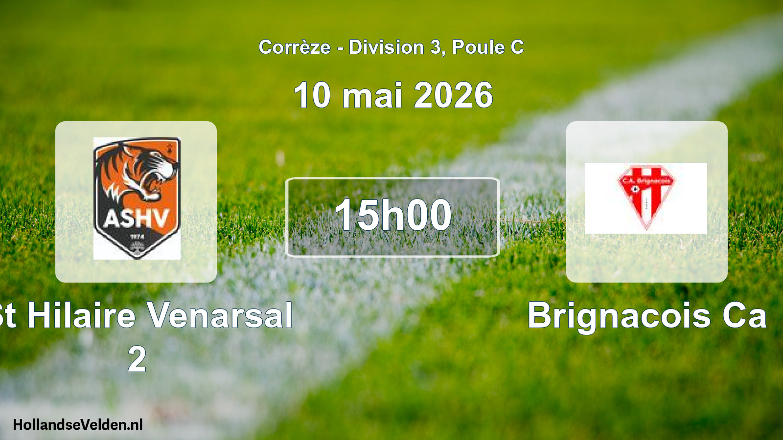 Scheduled Match: St Hilaire Venarsal 2 - Brignacois Ca (10 May 2026)