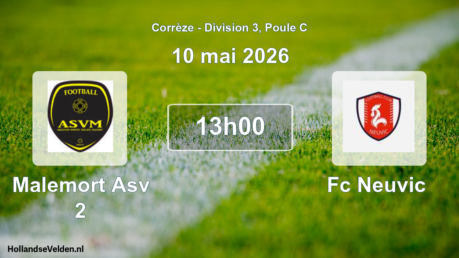 Geplande wedstrijd: Malemort Asv 2 - Fc Neuvic (10 mai 2026)