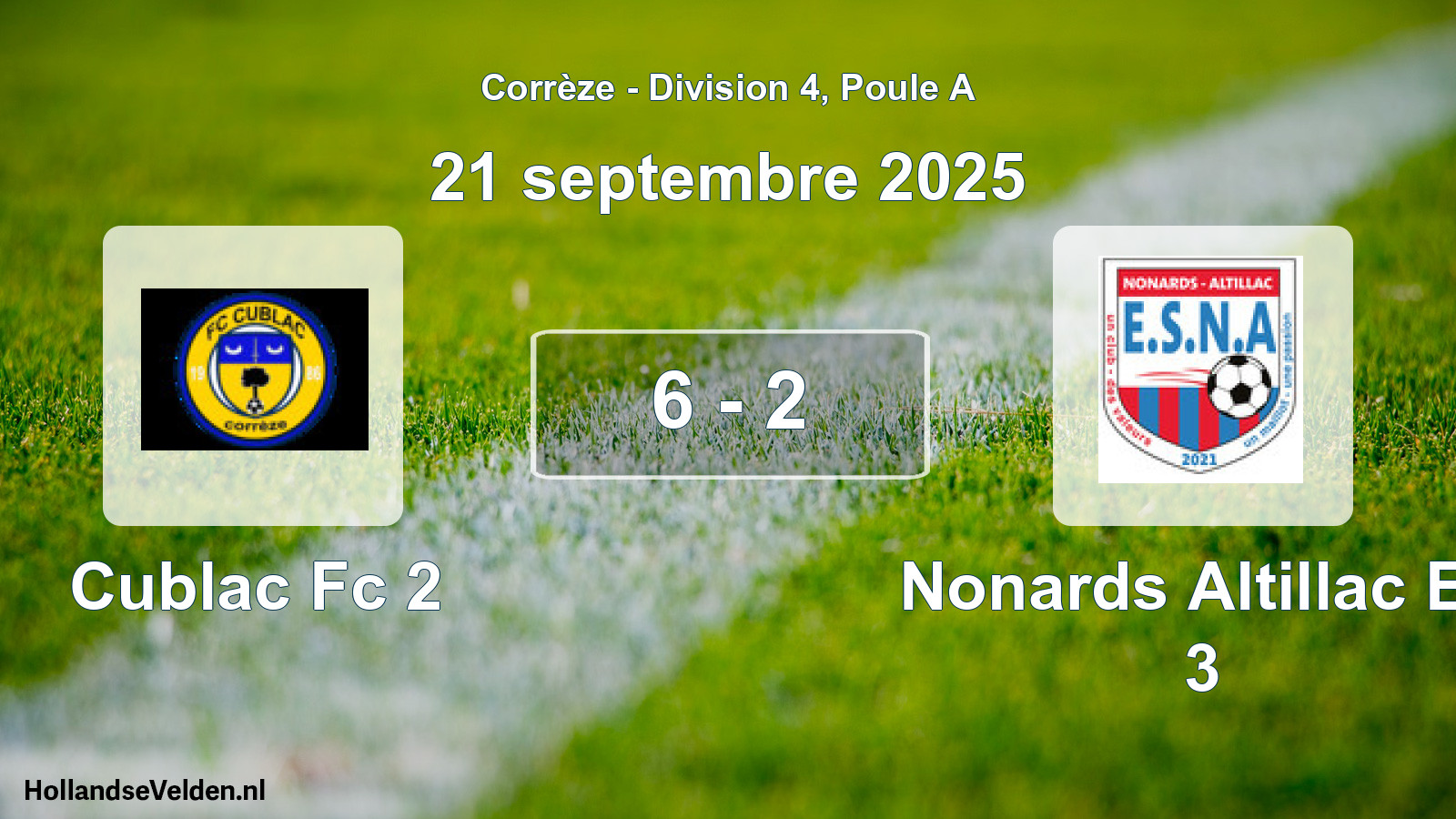 Gespeelde wedstrijd: Cublac Fc 2 - Nonards Altillac Es 3 6 - 2 (21 september 2025)