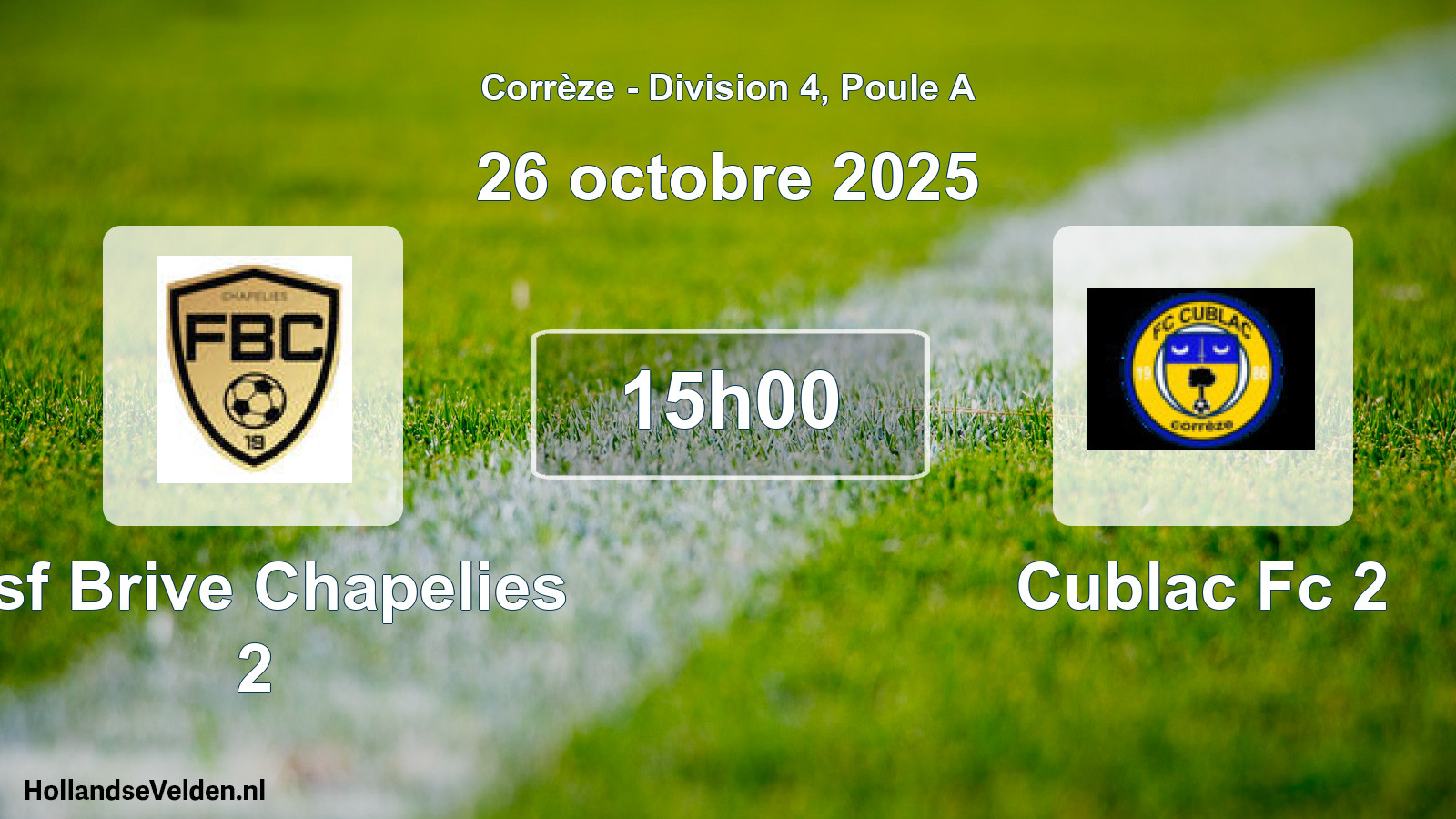 Geplande wedstrijd: Asf Brive Chapelies 2 - Cublac Fc 2 (26 oktober 2025)