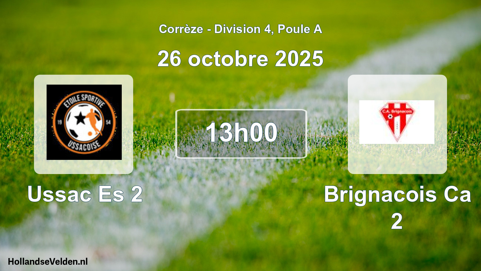 Geplande wedstrijd: Ussac Es 2 - Brignacois Ca 2 (26 oktober 2025)