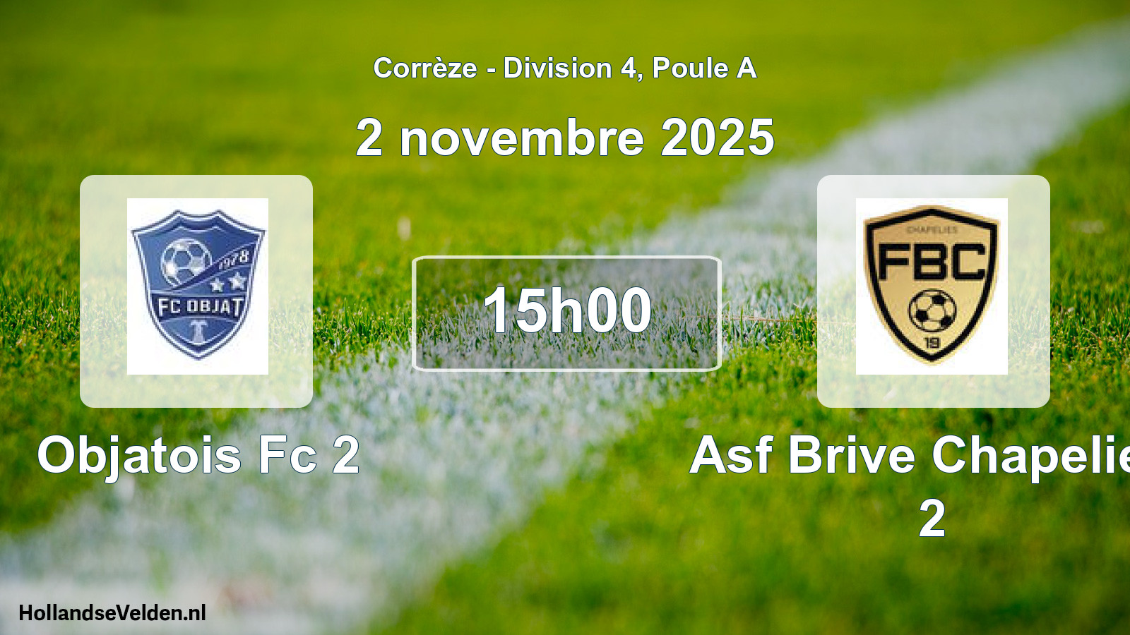 Geplande wedstrijd: Objatois Fc 2 - Asf Brive Chapelies 2 (2 november 2025)
