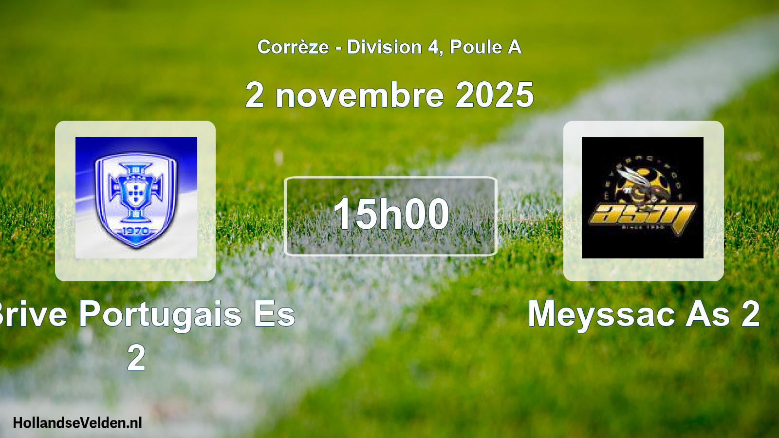 Scheduled Match: Brive Portugais Es 2 - Meyssac As 2 (2 November 2025)