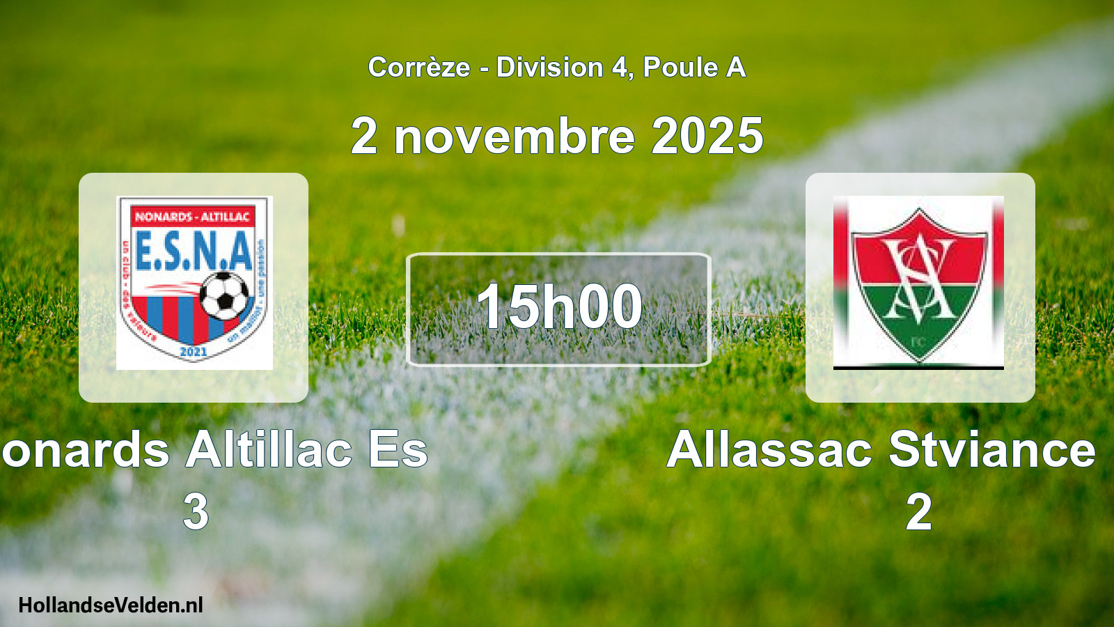 Geplande wedstrijd: Nonards Altillac Es 3 - Allassac Stviance Fc 2 (2 november 2025)