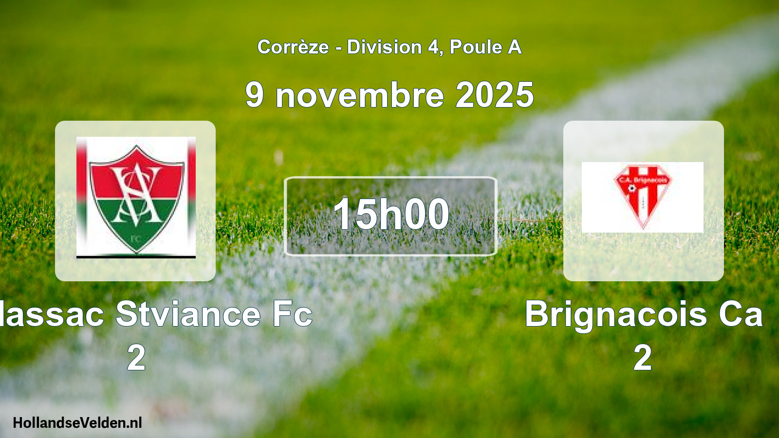 Geplande wedstrijd: Allassac Stviance Fc 2 - Brignacois Ca 2 (9 novembre 2025)