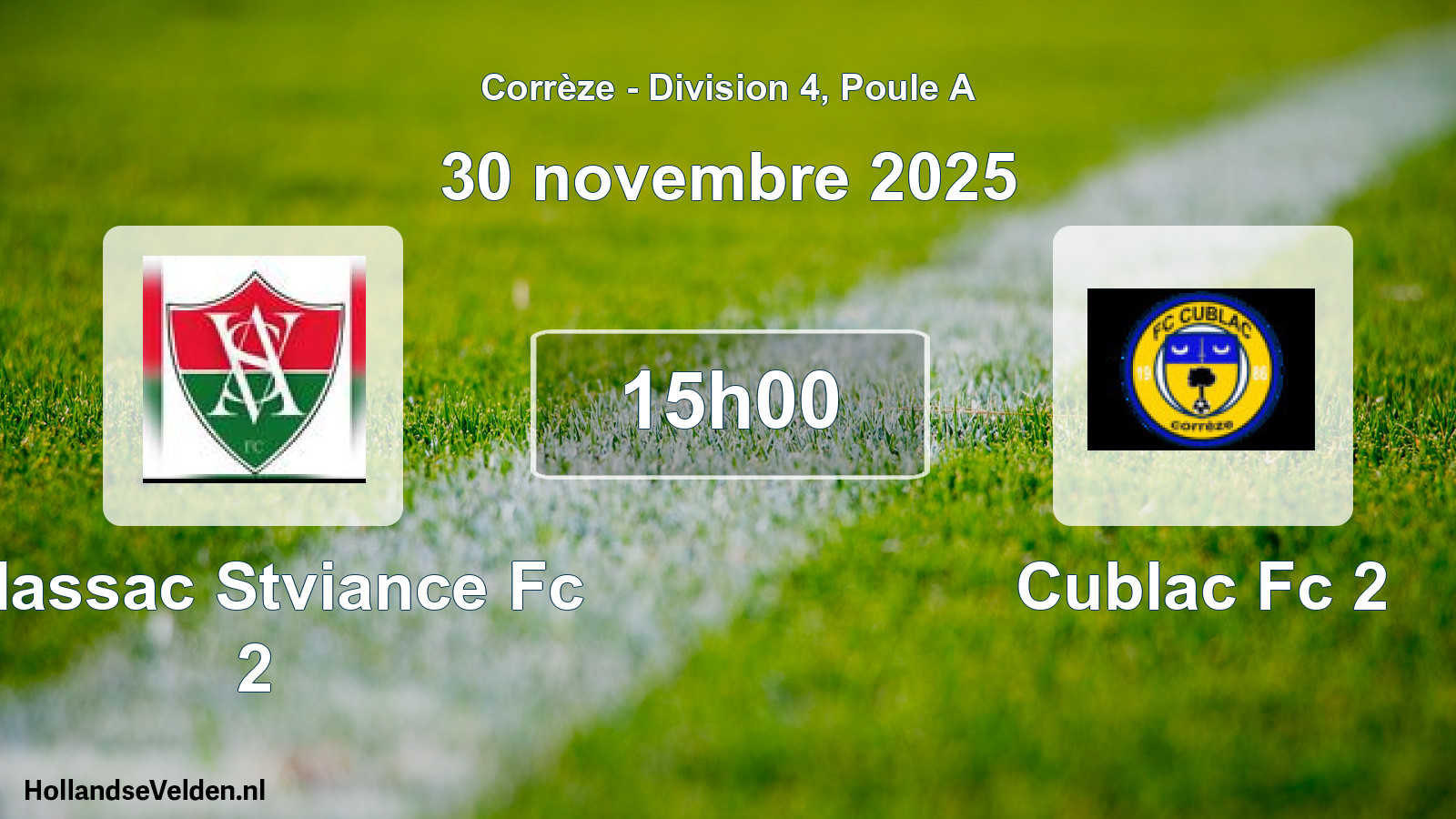 Geplande wedstrijd: Allassac Stviance Fc 2 - Cublac Fc 2 (30 november 2025)