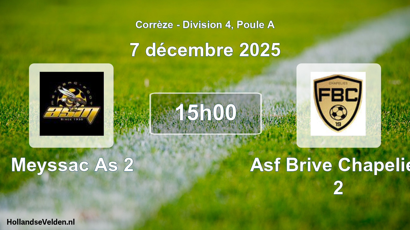 Scheduled Match: Meyssac As 2 - Asf Brive Chapelies 2 (7 December 2025)