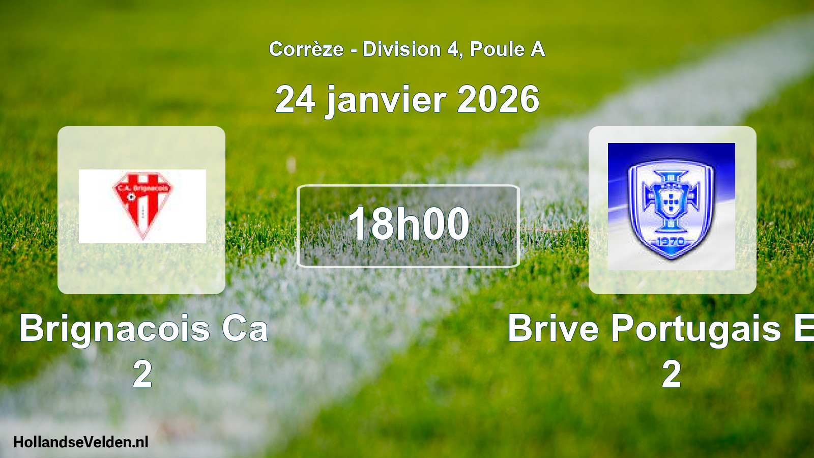 Scheduled Match: Brignacois Ca 2 - Brive Portugais Es 2 (24 January 2026)