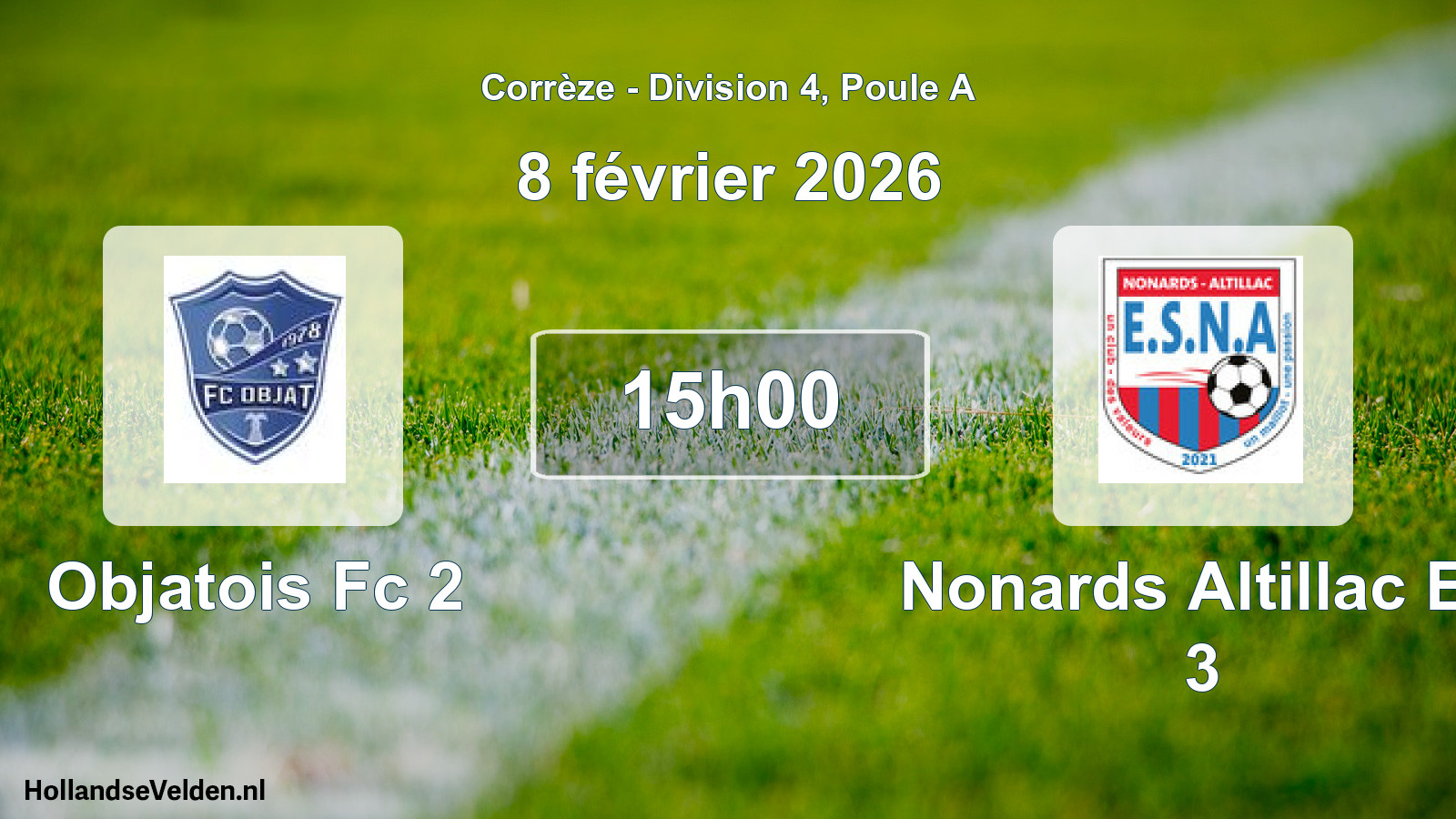 Geplande wedstrijd: Objatois Fc 2 - Nonards Altillac Es 3 (8 februari 2026)