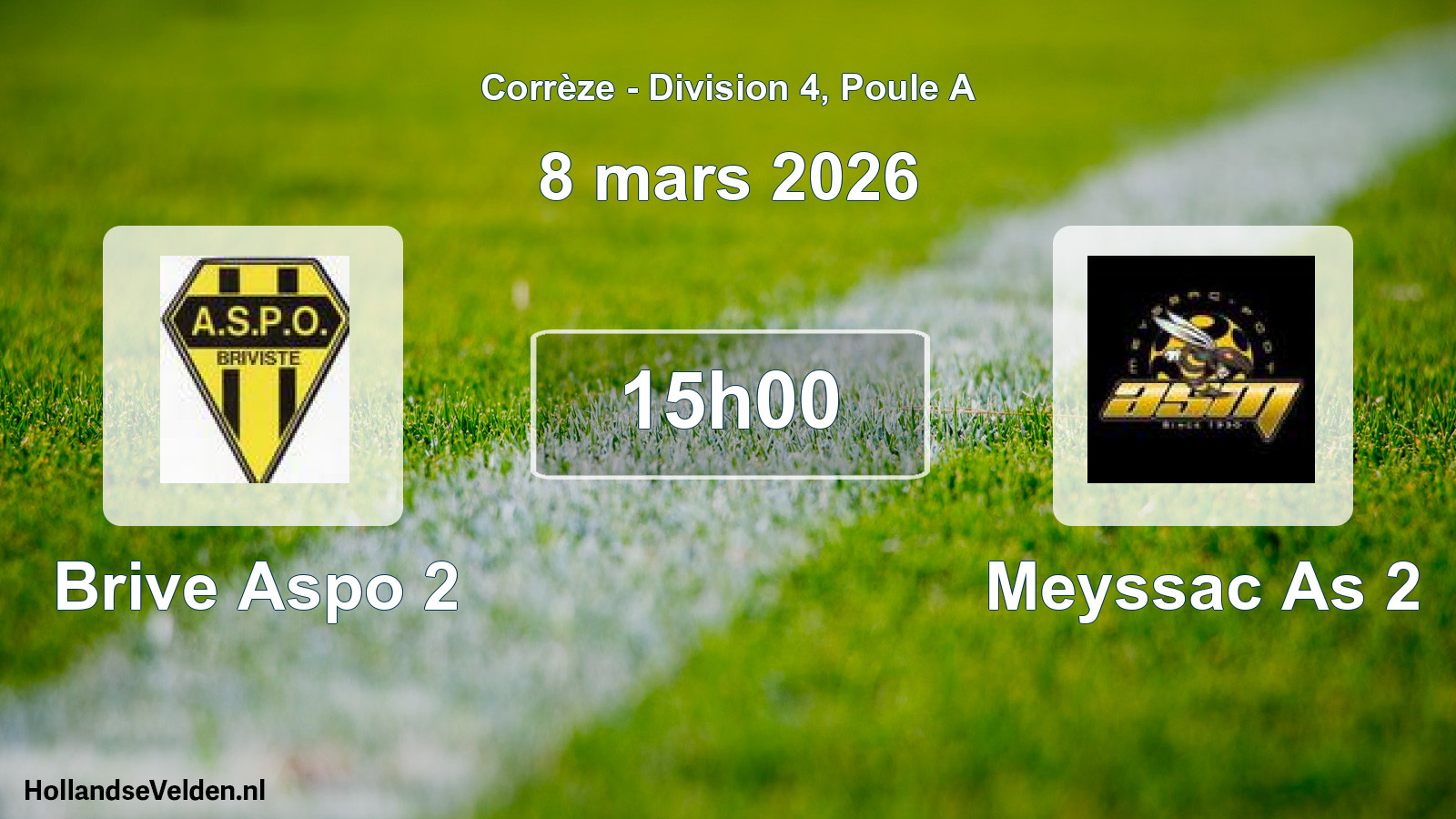 Scheduled Match: Brive Aspo 2 - Meyssac As 2 (8 March 2026)