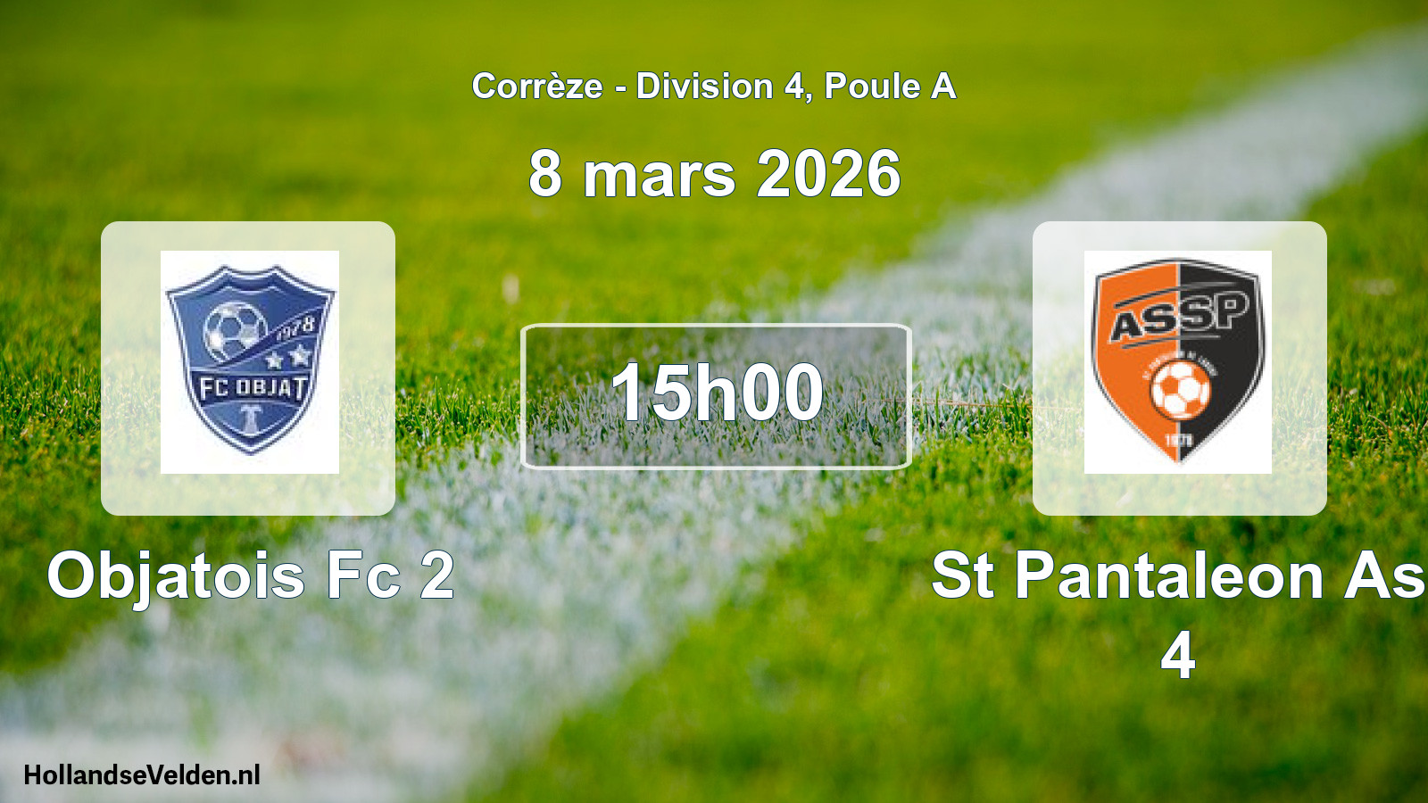 Geplande wedstrijd: Objatois Fc 2 - St Pantaleon As 4 (8 maart 2026)