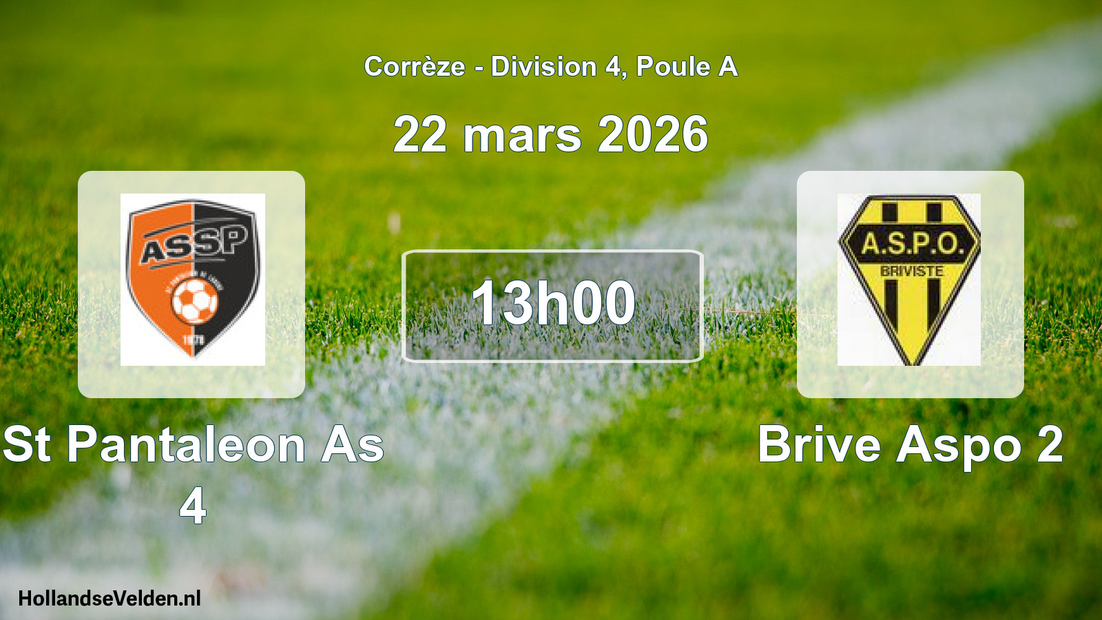 Geplande wedstrijd: St Pantaleon As 4 - Brive Aspo 2 (22 maart 2026)