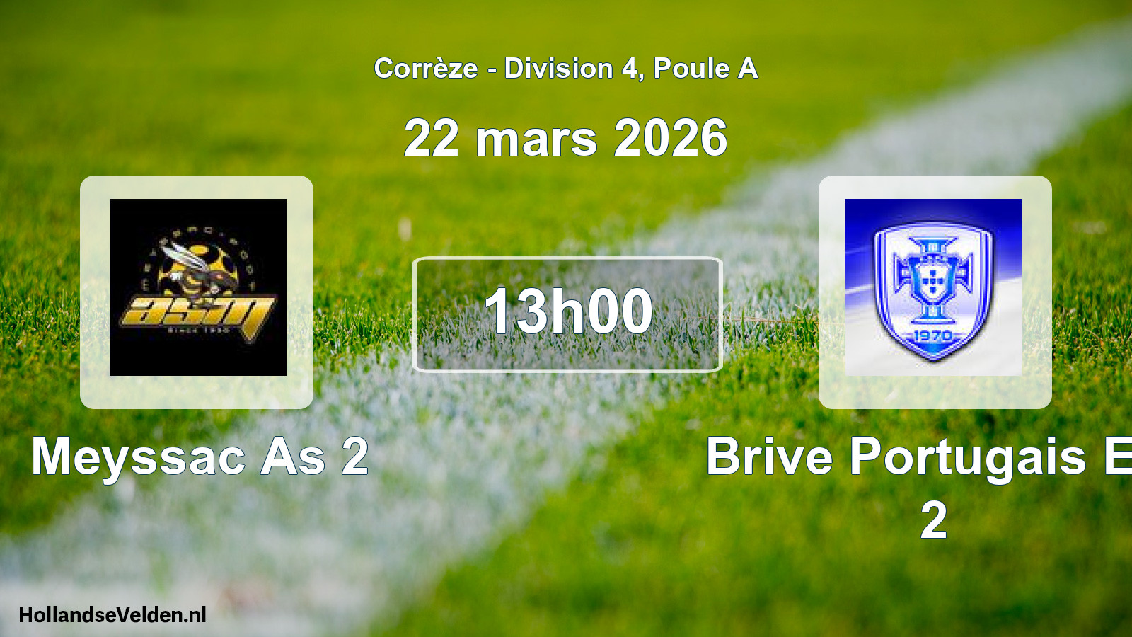 Scheduled Match: Meyssac As 2 - Brive Portugais Es 2 (22 March 2026)