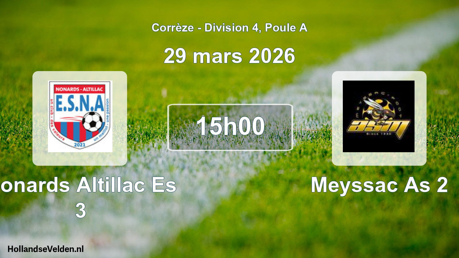 Scheduled Match: Nonards Altillac Es 3 - Meyssac As 2 (29 March 2026)