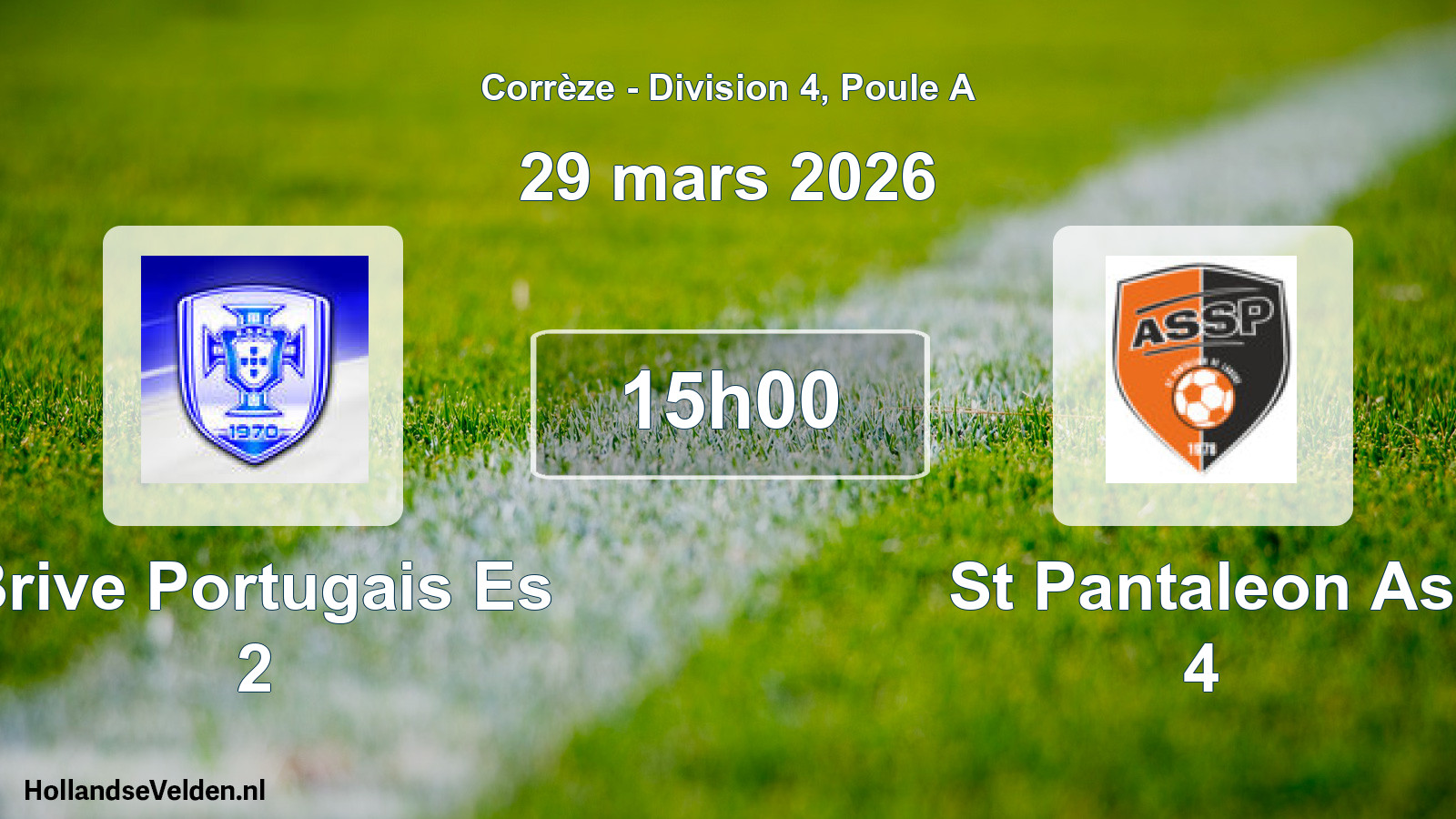 Scheduled Match: Brive Portugais Es 2 - St Pantaleon As 4 (29 March 2026)